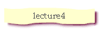 lecture4